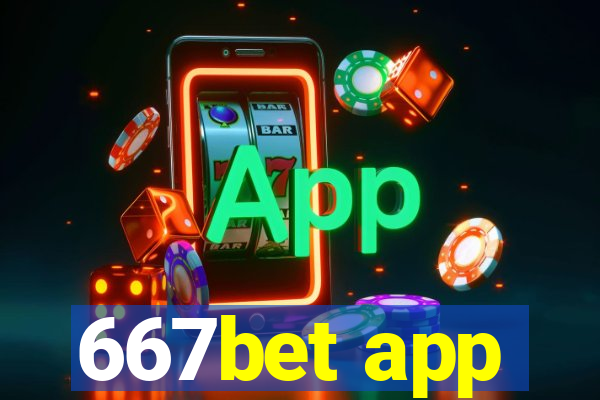 667bet app